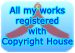 All my works registered with Copyright House