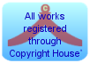 All works registered through Copyright House